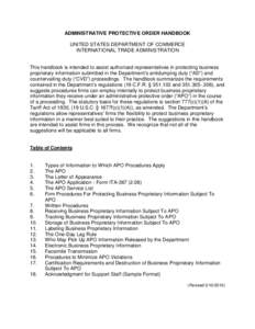 ADMINISTRATIVE PROTECTIVE ORDER HANDBOOK UNITED STATES DEPARTMENT OF COMMERCE INTERNATIONAL TRADE ADMINISTRATION This handbook is intended to assist authorized representatives in protecting business proprietary informati