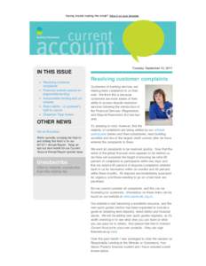 Having trouble reading this email? View it on your browser.  Tuesday September 13, 2011 IN THIS ISSUE Resolving customer