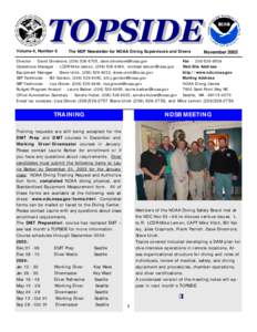 Volume 4, Number 6  The NDP Newsletter for NOAA Diving Supervisors and Divers Director - David Dinsmore, ([removed], [removed] Operations Manager - LCDR Mike Lemon, ([removed], [removed]