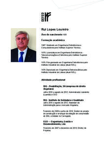 Rui Lopes Loureiro Ano de nascimento 1951 Formação académica