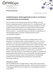 24. bis 26. NovemberPressemitteilung Frankfurt am Main, 22. JuliLeitstellenkongress: Erfahrungsberichte aus dem In- und Ausland,