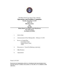 The Rhode Island Convention Center Authority  Operations and Facilities Committee Tuesday, December 15, :00 AM