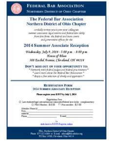 FEDERAL BAR ASSOCIATION NORTHERN DISTRICT OF OHIO CHAPTER The Federal Bar Association Northern District of Ohio Chapter cordially invites you to join your colleagues,