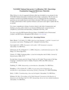 Audiology / Registry of Interpreters for the Deaf / Sign language / Language interpretation / American Sign Language / George Veditz / Gallaudet University / Preservation of the Sign Language / Deaf culture / Deafness / Otology