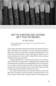 But I’m a Bestselling author; isn’t that my brand? by Rob Eagar **Bonus article based on Rob Eagar’s Sell Your Book Like Wildfire (bookwildfire.com)
