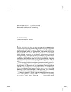 The Fact/Narrative Distinction and 				 	 Student Examinations in History Daniel Immerwahr