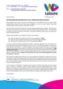 If calling or telephoning please ask for:- Jane Wight Tel. No:- [removed]e-mail:- [removed] Reply to:- West Dunbartonshire Leisure HQ, Alexandria CE Centre, Main Street, Alexandria, G83 0NU.  D