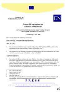 EN  COUCIL OF THE EUROPEA UIO  Council Conclusions on