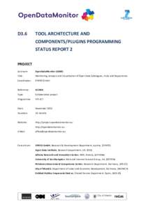 Microsoft Word - OpenDataMonitor_611988_D3.6-Tool-architecture-and-components-plugins-programming-status-report-2_ATH_final.doc