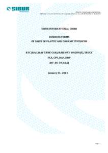 STRICTLY	PRIVATE	AND	CONFIDENTIAL SIBUR	International	GmbH	Business	Terms	of	Sales	of	Hydrocarbons	(BT_BU	50_R&A)	ed.	SIBUR	INTERNATIONAL	GMBH BUSINESS	TERMS	 OF	SALES	OF	PLASTIC	AND	ORGANIC	SYNTHESIS