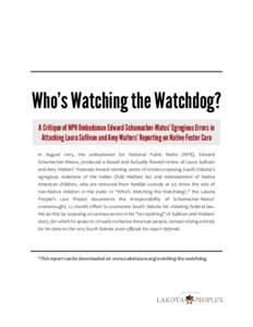 Who’s Watching the Watchdog? A Critique of NPR Ombudsman Edward Schumacher-Matos’ Egregious Errors in Attacking Laura Sullivan and Amy Walters’ Reporting on Native Foster Care