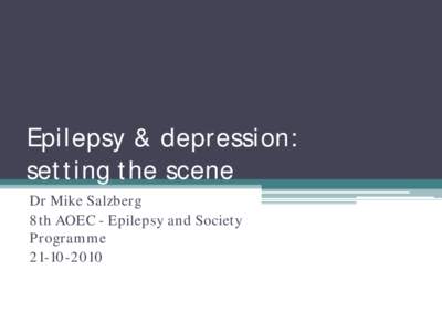Epilepsy & depression: recent research