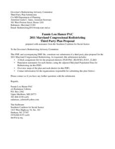 Governor’s Redistricting Advisory Committee Third Party Plan Submission C/o MD Department of Planning Attention Linda C. Janey, Assistant Secretary 301 West Preston Street, Room 1101 Baltimore, Maryland 21201