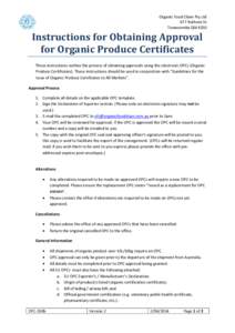 Organic Food Chain Pty Ltd 677 Ruthven St Toowoomba Qld 4350 Instructions for Obtaining Approval for Organic Produce Certificates