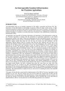 An Interoperable Geodata Infrastructure for Precision Agriculture Peter Korduan, Ralf Bill Institute for Geodesy and Geoinformatics, University of Rostock , 