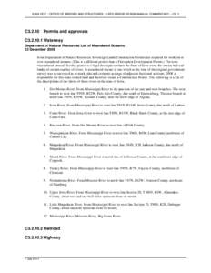 IOWA DOT ~ OFFICE OF BRIDGES AND STRUCTURES ~ LRFD BRIDGE DESIGN MANUAL COMMENTARY ~ C3: 1  C3.2.10 Permits and approvals C3[removed]Waterway Department of Natural Resources List of Meandered Streams 22 December 2006