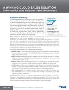 A WINNING CLOUD SALES SOLUTION  SAP Cloud for Sales Redefines Sales Effectiveness Executive Summary  Enterprise sales organizations find themselves at the center of a digitally