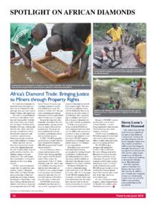 page 16  SPOTLIGHT ON AFRICAN DIAMONDS Diamond miners are filmed as they sift for rough diamonds in Ngotto, Central African Republic, as part of a media campaign conducted by