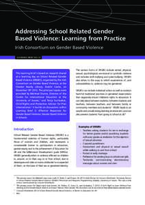 Addressing School Related Gender Based Violence: Learning from Practice Irish Consortium on Gender Based Violence LEARNING BRIEF NO.10  This learning brief is based on research shared