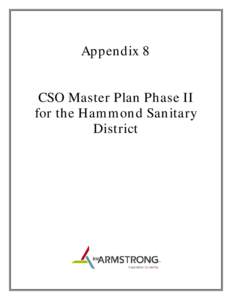 Appendix 8 CSO Master Plan Phase II for the Hammond Sanitary District  Little Calumet River Watershed Management Plan