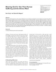 Blaming God for Our Pain: Human Suffering and the Divine Mind Personality and Social Psychology Review[removed]­–16 © 2010 by the Society for Personality