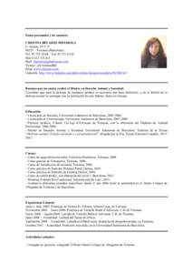 Datos personales y de contacto CRISTINA BÉCARES MENDIOLA C/ Goleta, 19 3º 1ª 08221 – Terrassa (Barcelona) Tel[removed] – Fax[removed]Móvil[removed]