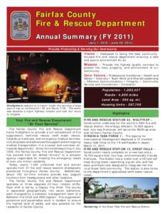 Fairfax County Fire & Rescue Department Annual Summary (FY[removed]July 1, [removed]June 30, 2011) Proudly Protecting & Serving Our Community