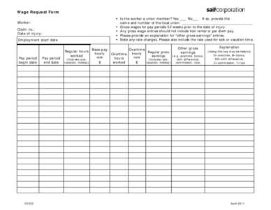 Wage Request Form  Is the worker a union member? Yes ___ No___ If so, provide the name and number of the local union: __________________________________  Gross wages for pay periods 52 weeks prior to the date of in