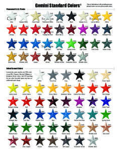 Gemini Standard Colors*  Pigmented C.A.B. Plastic 2222