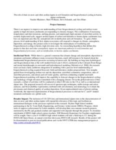 The role of dust on snow and other aeolian inputs in soil formation and biogeochemical cycling in barren, alpine catchments Natalie Mladenov, Mark Williams, Steve Schmidt, and Alex Blum Project Summary There is an urgenc