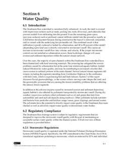 Section 6 Water Quality 6.1 Introduction The Deadmans Run watershed is considered fully urbanized. As such, the land is covered with impervious surfaces such as roads, parking lots, roofs, driveways, and sidewalks that p