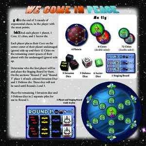 Inventory  Goal: At the end of 3 rounds of exponential chaos, be the player with the most points. Setup: Deal each player 1 planet, 1