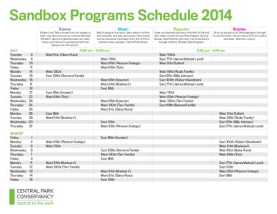Sandbox Programs Schedule 2014 Dance: Shake it out! Take a break from the swings to learn new dance moves as musician Michael Wimberly plays live djembe beats can really