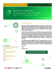 Justice in official languages – newsletter Acce s s • Se rv ice s • C o m m u nitie s • t r ainin g No 03 | novembeR 2011