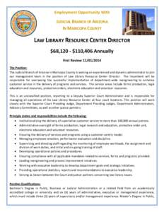 Employment Opportunity With  JUDICIAL BRANCH OF ARIZONA IN MARICOPA COUNTY  LAW LIBRARY RESOURCE CENTER DIRECTOR