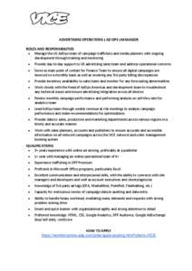 ADVERTISING OPERATIONS ( AD OPS ) MANAGER ROLES AND RESPONSIBILITIES  Manage the US AdOps team of campaign traffickers and media planners with ongoing development through training and mentoring 