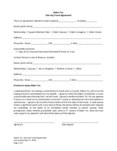 Elders’ Inc. One Day Travel Agreement This is an agreement related to travel to [place] ________________ on [date] _________. Name: [print name] _____________________________________________________________ Relationshi