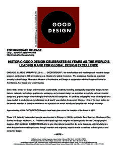 The GOOD DESIGN Logo is by Mort Goldsholl, 1950  GOOD DESIGN  FOR IMMEDIATE RELEASE