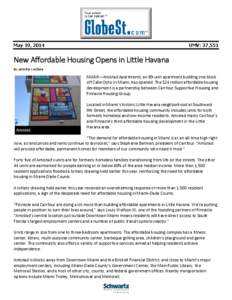 May 19, 2014  UMV: 37,551 New Affordable Housing Opens in Little Havana By Jennifer LeClaire