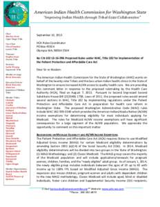 American Indian Health Commission for Washington State “Improving Indian Health through Tribal-State Collaboration” Chair Marilyn Scott Upper Skagit Tribe