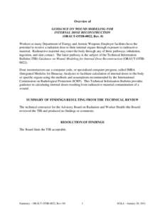 Overview of GUIDANCE ON WOUND MODELING FOR INTERNAL DOSE RECONSTRUCTION (ORAUT-OTIB-0022, Rev. 0) Workers at many Department of Energy and Atomic Weapons Employer facilities have the potential to receive a radiation dose