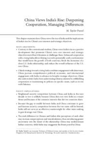    China Views India’s Rise: Deepening Cooperation, Managing Differences M. Taylor Fravel This chapter examines how China views the rise of India and the implications