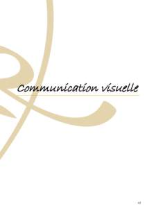 Communication visuelle  43 LA NEWSLETTER Objectifs :
