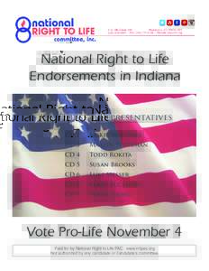National Right to Life Endorsements in Indiana U.S. House of Representatives CD 2	  Jackie Walorski