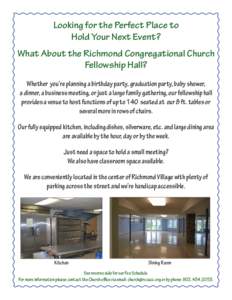 Looking for the Perfect Place to Hold Your Next Event? What About the Richmond Congregational Church Fellowship Hall? Whether you’re planning a birthday party, graduation party, baby shower, a dinner, a business meetin