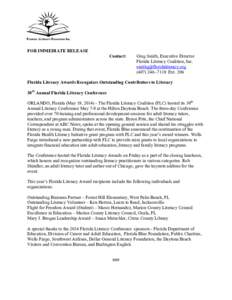 FOR IMMEDIATE RELEASE Contact: Greg Smith, Executive Director Florida Literacy Coalition, Inc. [removed]