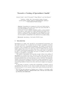 Towards a Catalog of Spreadsheet Smells? J´ acome Cunha1 , Jo˜ ao P. Fernandes12 , Hugo Ribeiro1 , and Jo˜ao Saraiva1 1