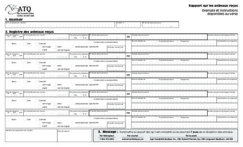 Rapport sur les animaux reçus  Exemple et instructions disponibles au verso 1. Abattoir Nom et adresse de l’abattoir