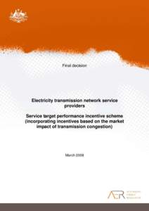 Energy / Monopoly / TransGrid / Electric power transmission systems / Electric power transmission / Electricity market / National Electricity Market / Incentive / Electrical grid / Electric power / Electromagnetism / Electric power distribution