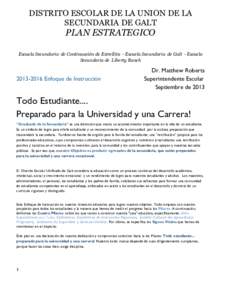 DISTRITO ESCOLAR DE LA UNION DE LA SECUNDARIA DE GALT PLAN ESTRATEGICO Escuela Secundaria de Continuación de Estrellita - Escuela Secundaria de Galt - Escuela Secundaria de Liberty Ranch